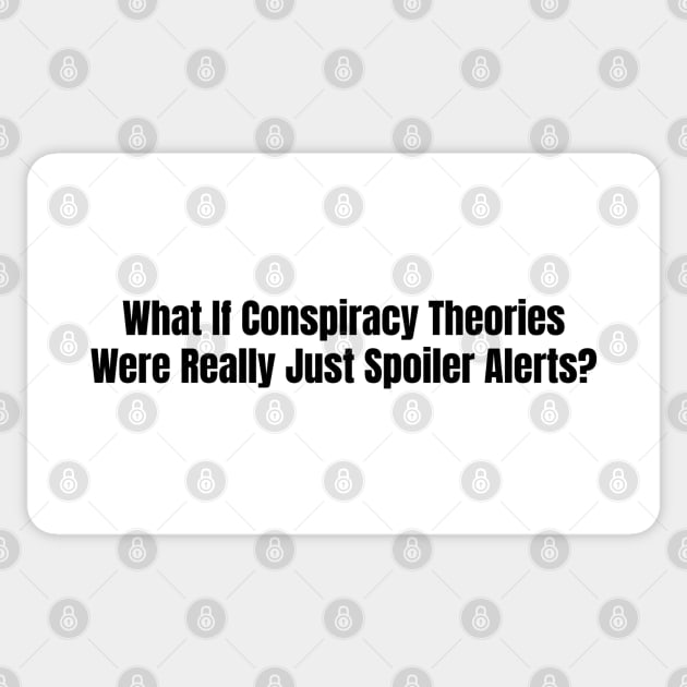 Conspiracy Theories Sticker by Stacks